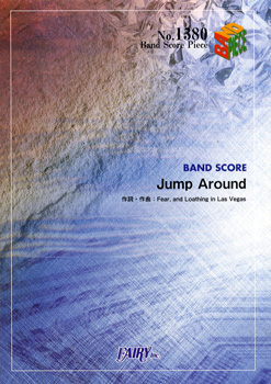 Jump Around／Fear，and Loathing in Las Vegas (バンドスコ…