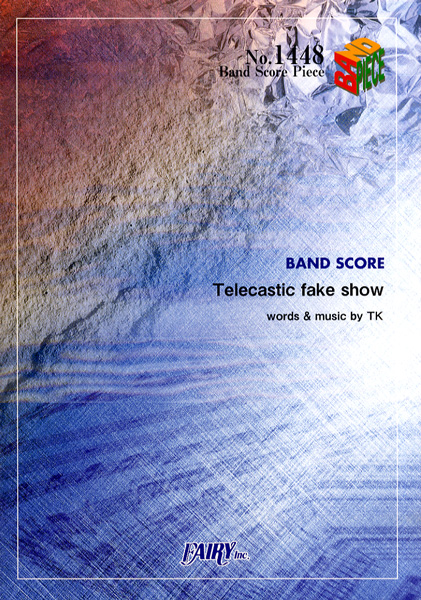 Telecastic fake show／凛として時雨 (バンドスコア)