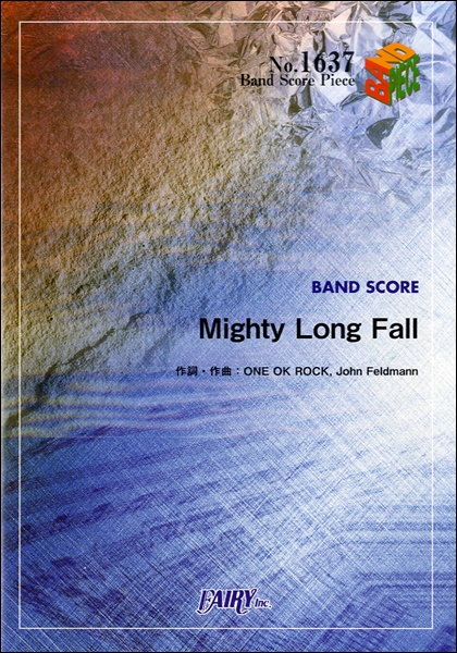 Mighty Long Fall／ONE OK ROCK (バンドスコア)