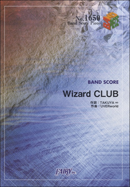 Wizard CLUB／UVERworld (バンドスコア)