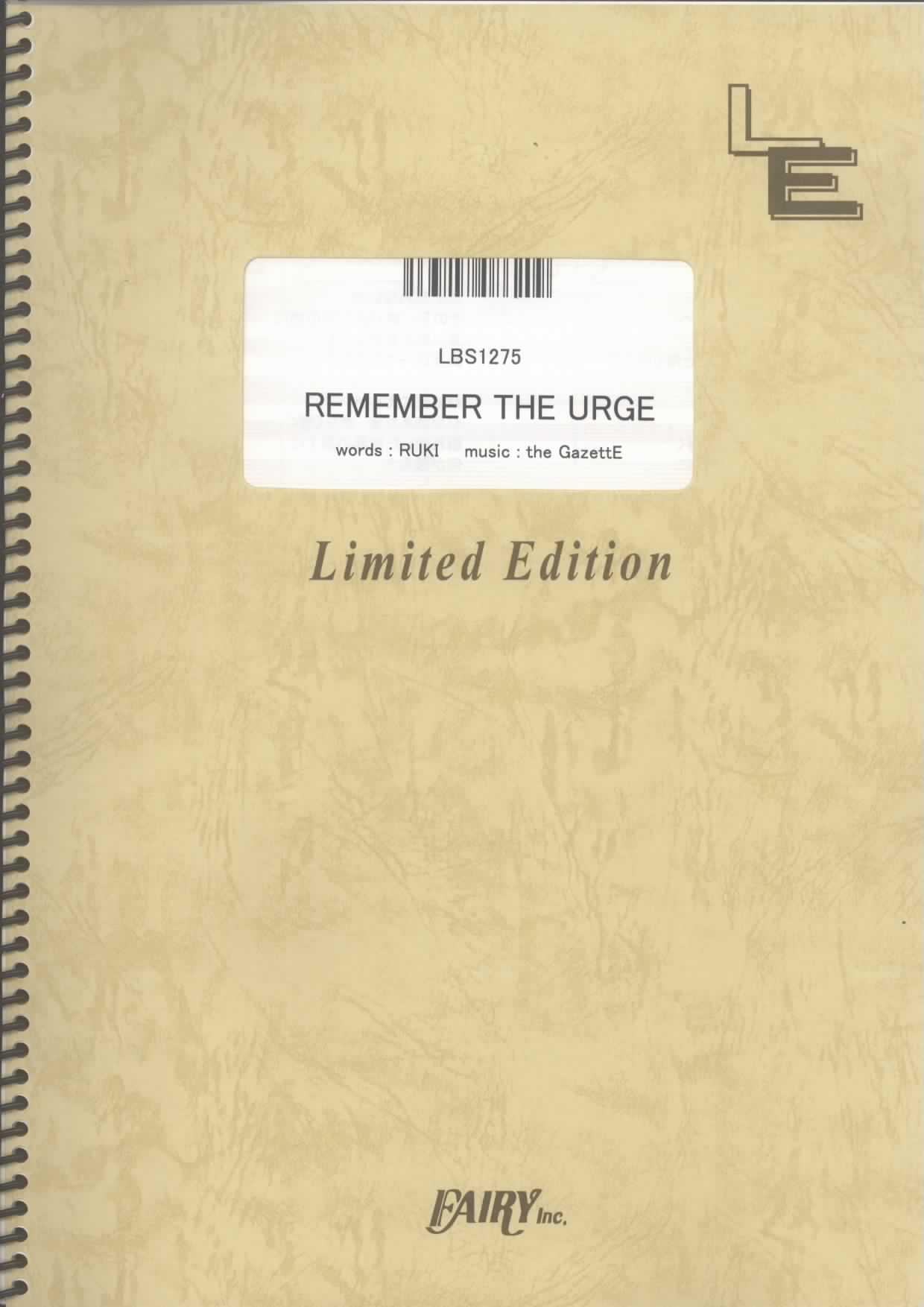 REMEMBER THE URGE／the GazettE (バンドスコア)