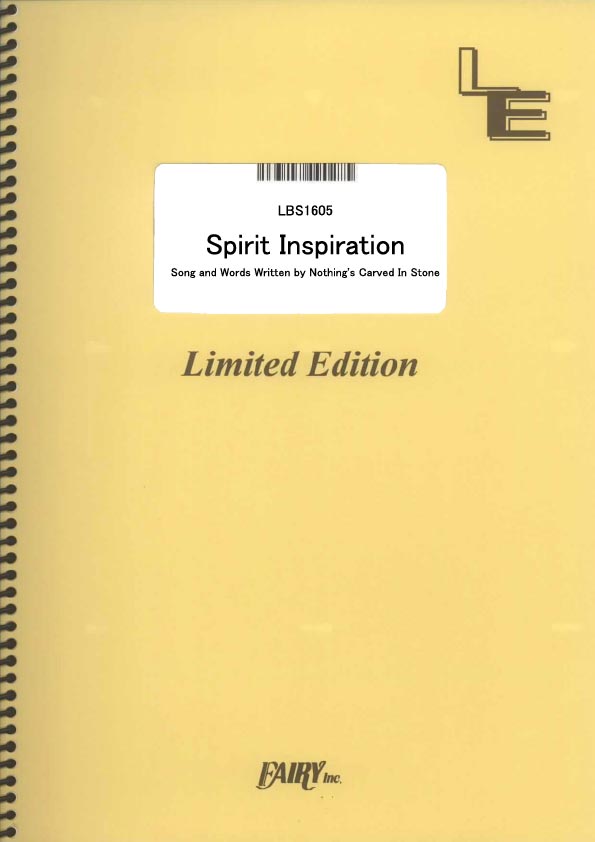 Spirit Inspiration／Nothing’s Carved In Stone (バン…