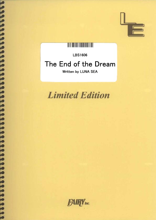 The End of the Dream／LUNA SEA (バンドスコア)