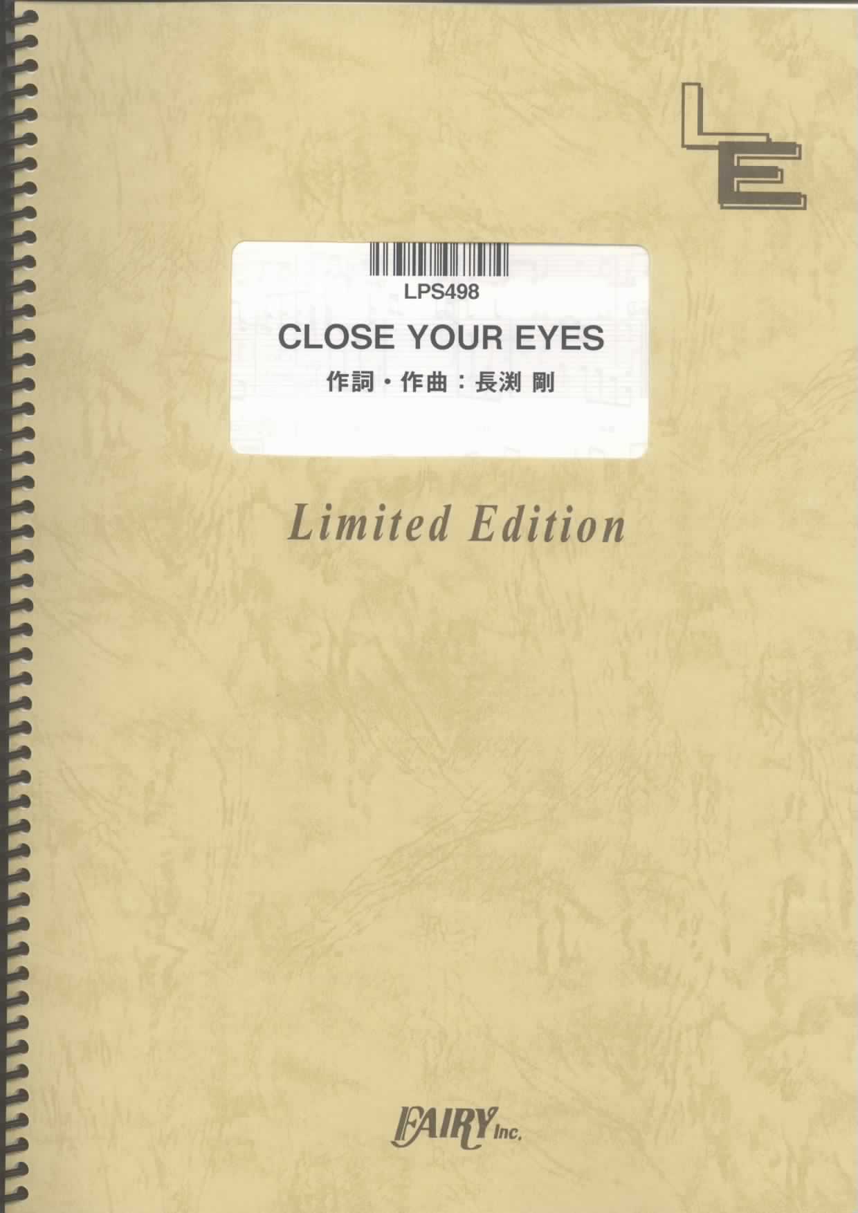 CLOSE YOUR EYES／長渕剛(ピアノソロ)